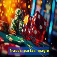 frases cartas magic the gathering